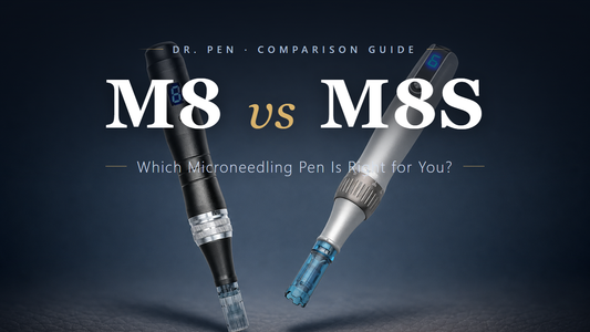 Dr. Pen M8 vs M8S: Which Microneedling Pen Is Right for You?